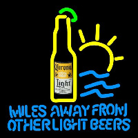 Corona Light Miles Away From Other s Beer Sign Neon Sign