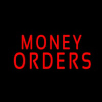 Red Money Orders Neon Sign