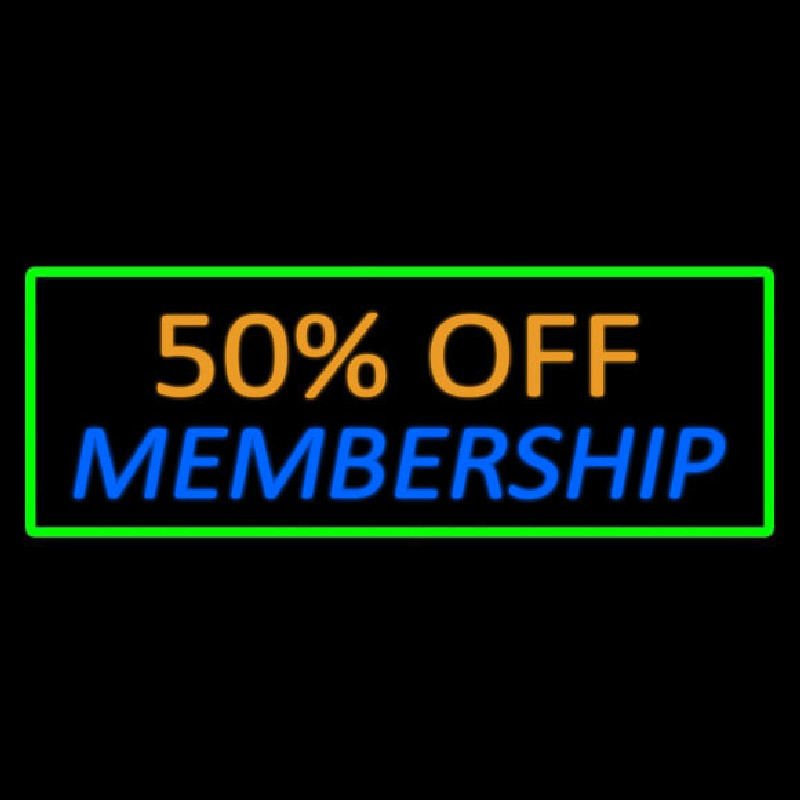 50 Off Membership Neon Sign