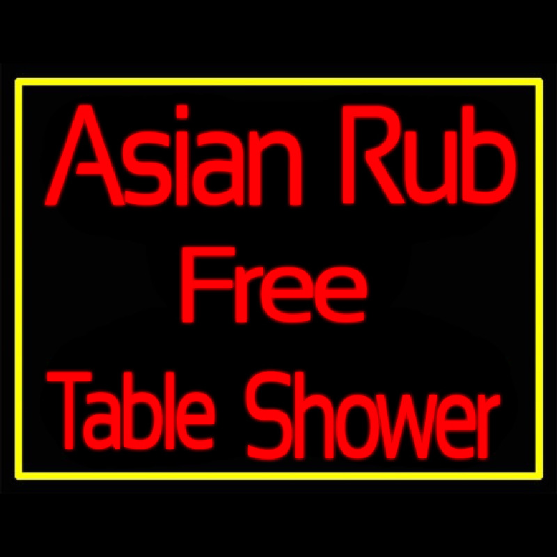 Asian Rub Free Table Shower Neon Sign