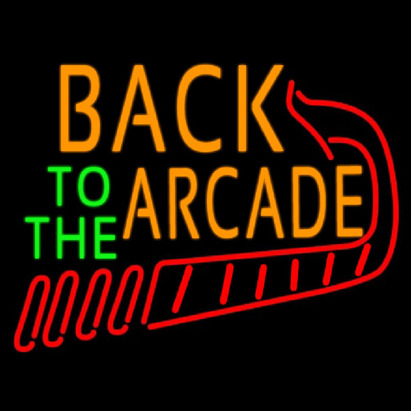 Back To The Arcade Neon Sign