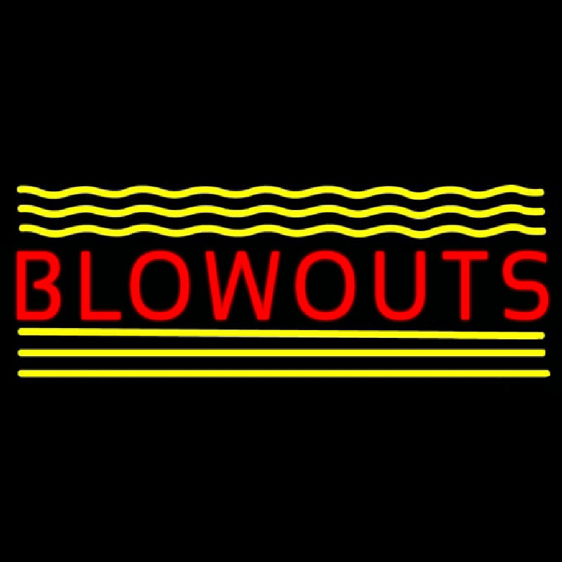 Blowouts Neon Sign