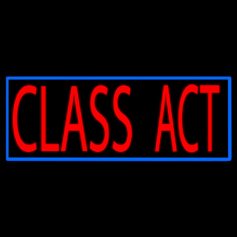 Class Act Border Neon Sign