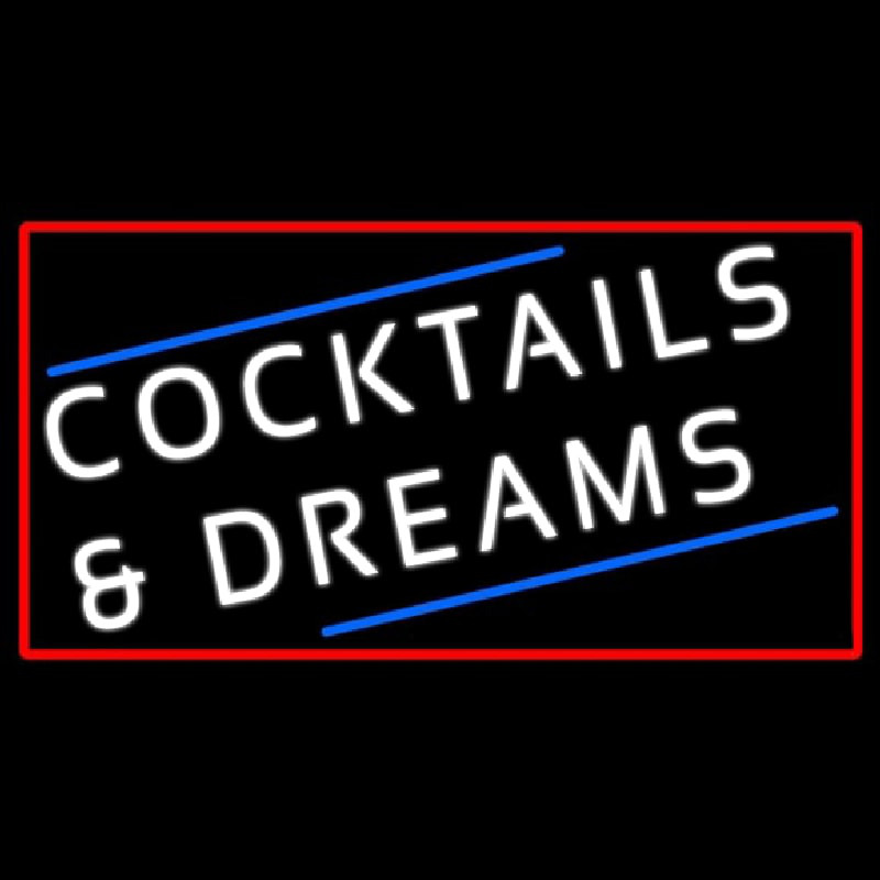 Cocktails And Dreams Bar Neon Sign