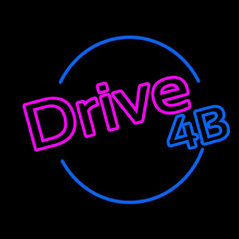 Drive 4b Neon Sign