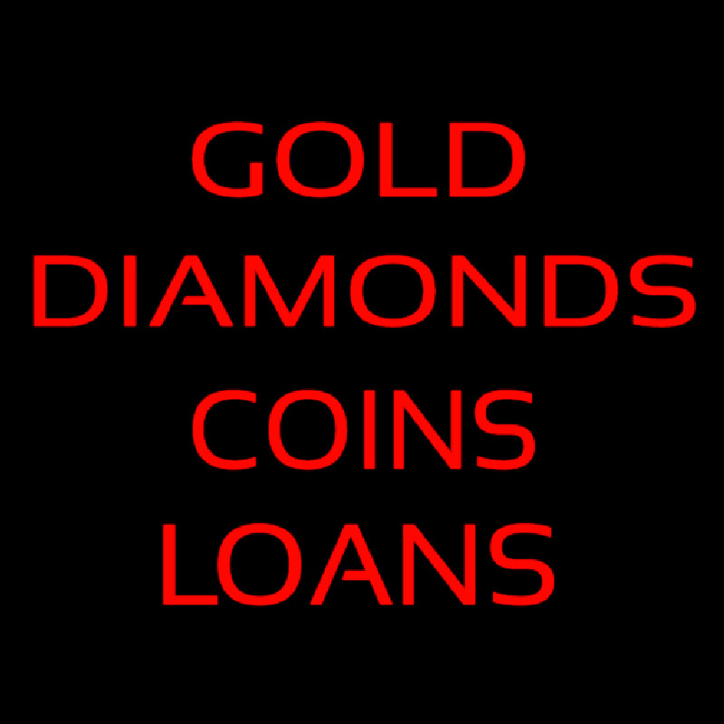 Gold Diamonds Coins Loan Neon Sign