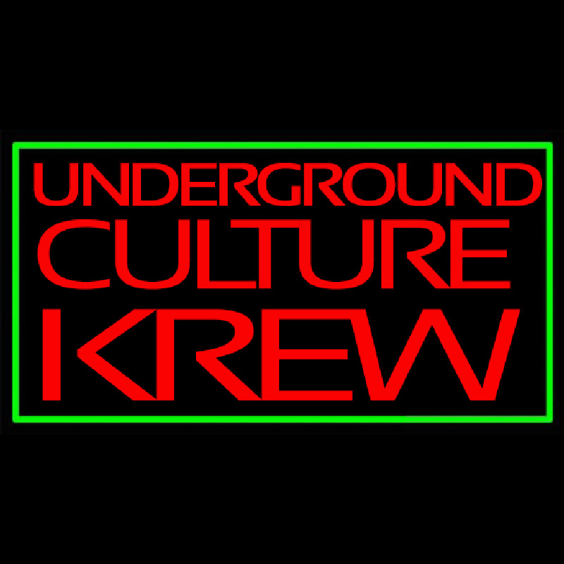 Green Border Underground Cult Ure Krew Neon Sign