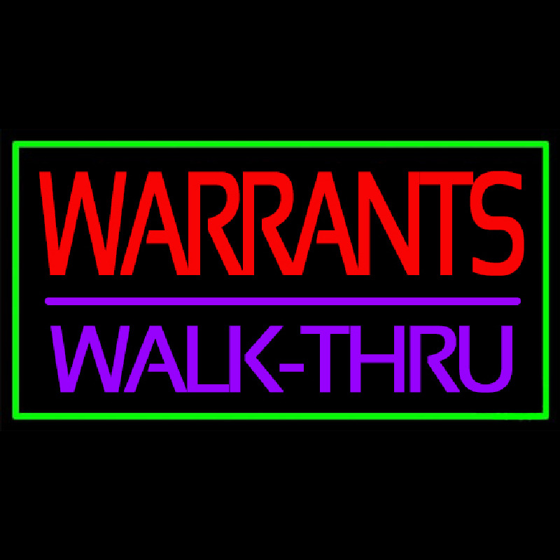 Green Border Warrants Walk Thru Neon Sign