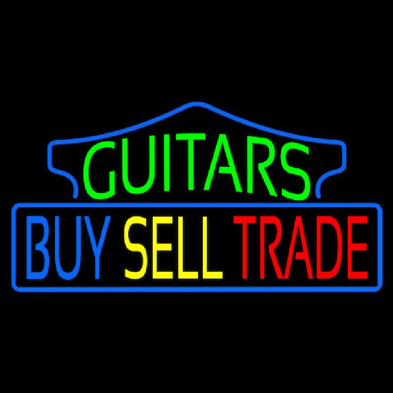 Guitars Buy Sell Trade 1 Neon Sign