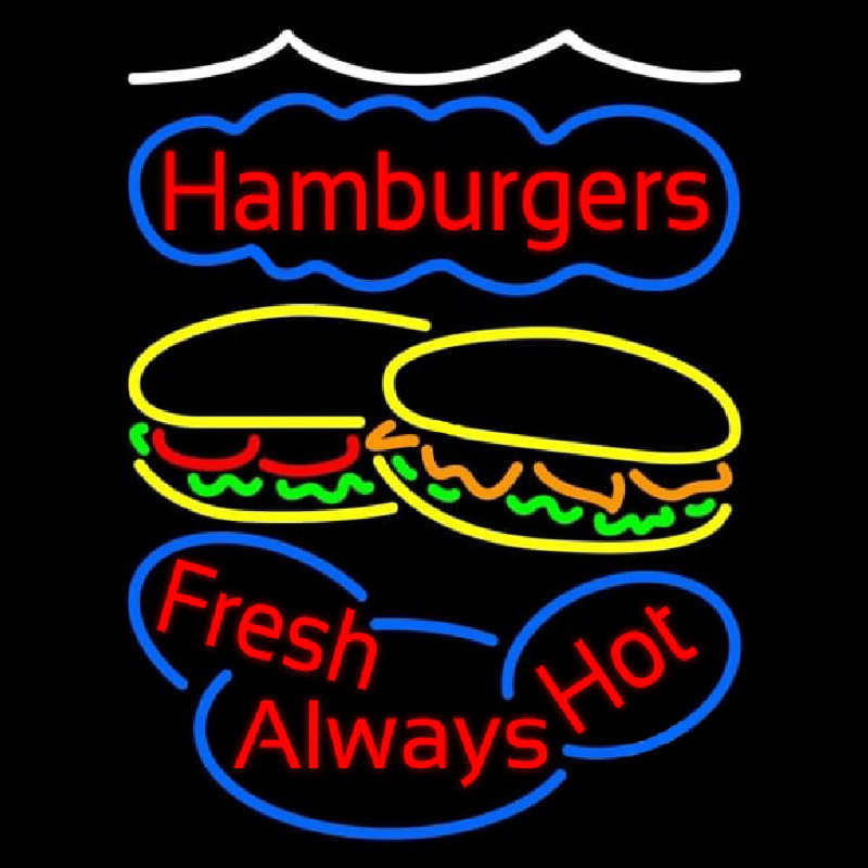 Hamburgers Fresh Always Hot Neon Sign