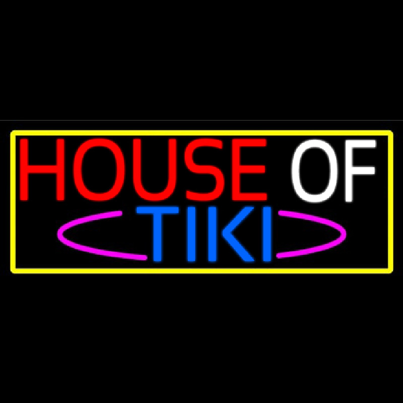 House Of Tiki With Yellow Border Neon Sign