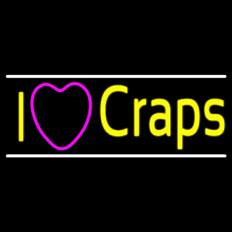 I Love Craps 2 Neon Sign