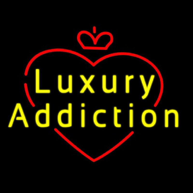 Lu ury Addict Neon Sign