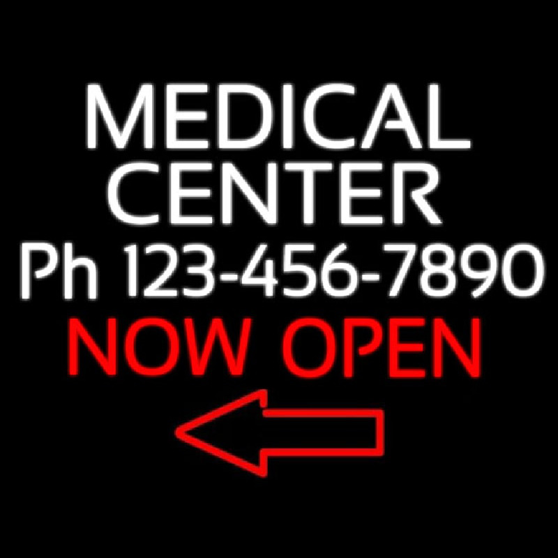 Medical Center Now Open Neon Sign