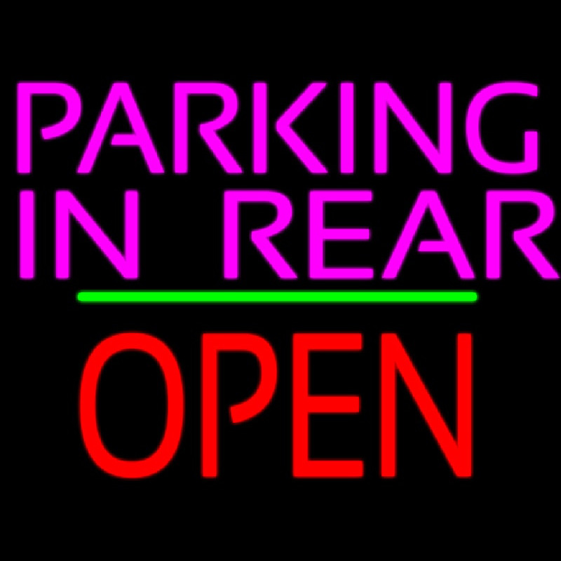 Parking In Rear Open Block Green Line Neon Sign