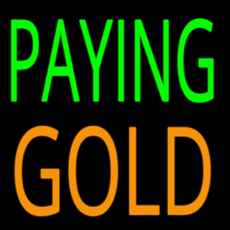 Paying Gold Neon Sign