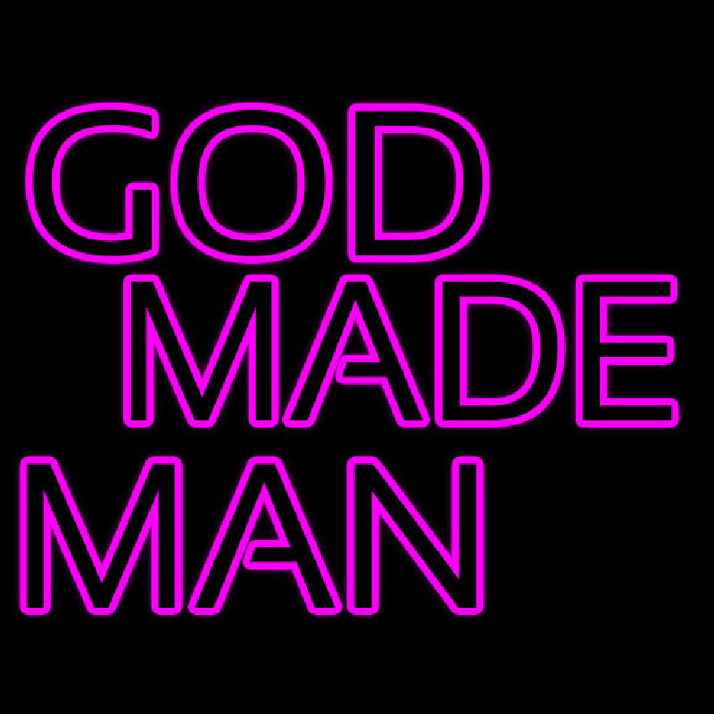 Pink God Made Man Neon Sign