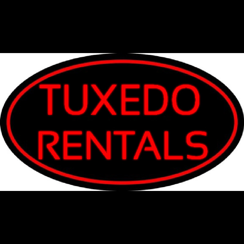 Red Oval Tu edo Rentals Neon Sign