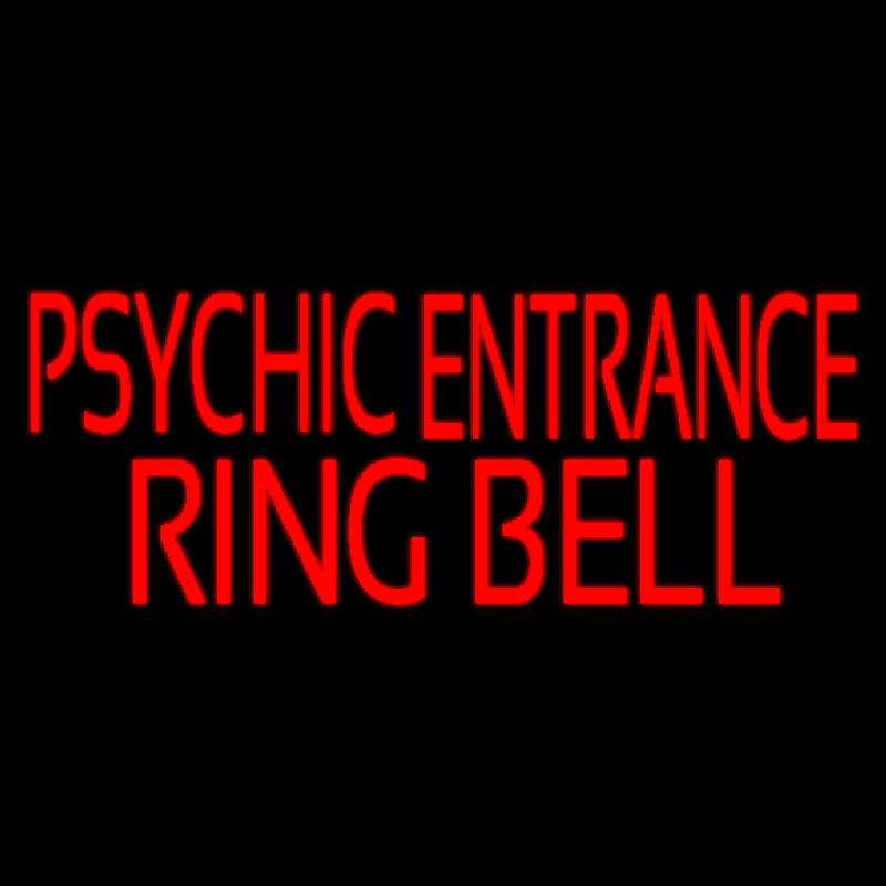 Red Psychic Entrance Ring Bell Neon Sign