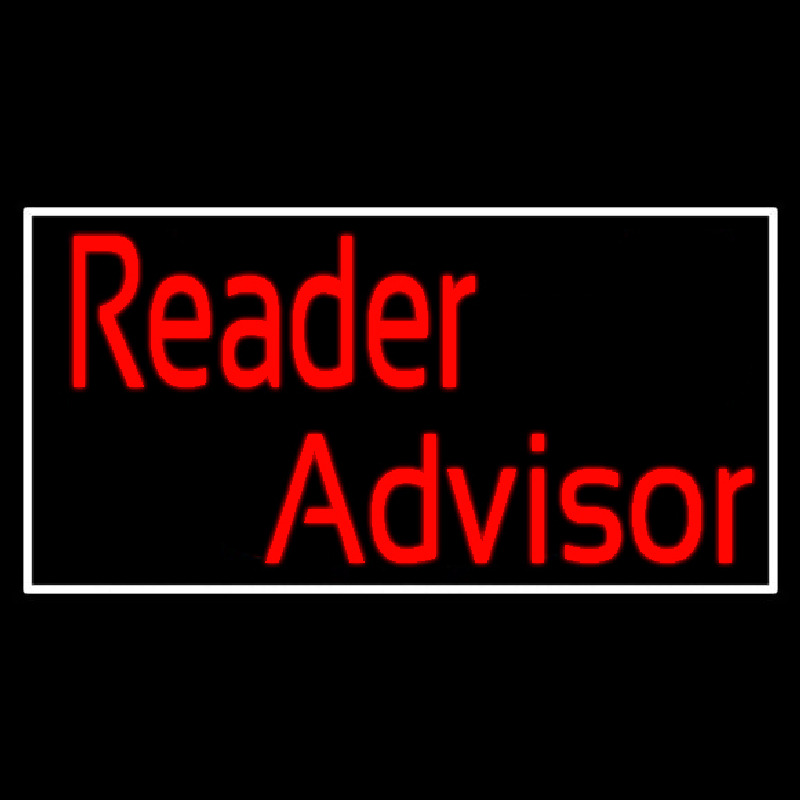 Red Reader Advisor With White Border Neon Sign