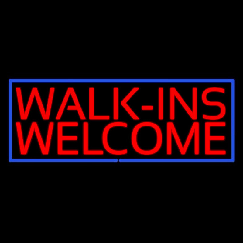 Red Walk Ins Welcome Blue Border Neon Sign