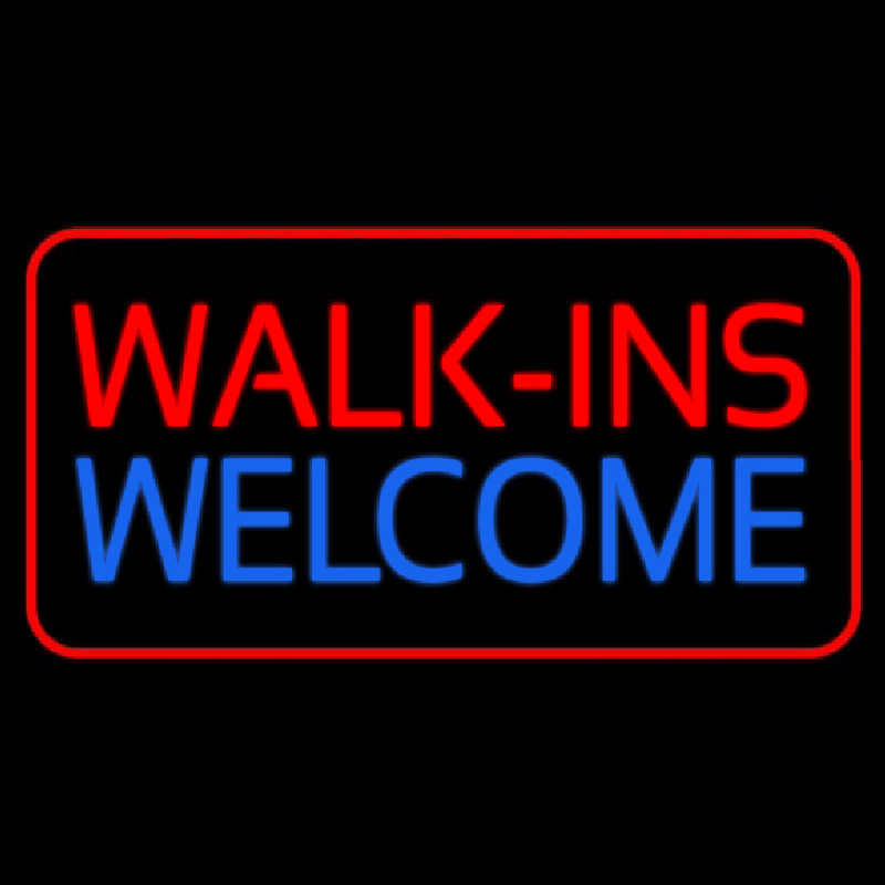 Red Walk Ins Welcome Red Border Neon Sign