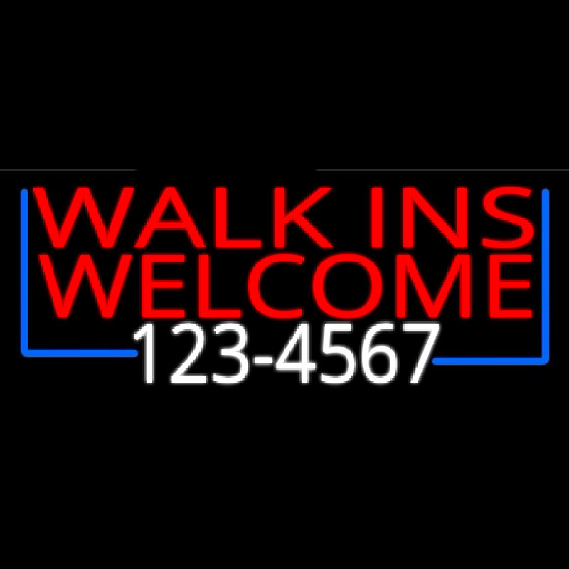 Red Walk Ins Welcome With Phone Number Neon Sign