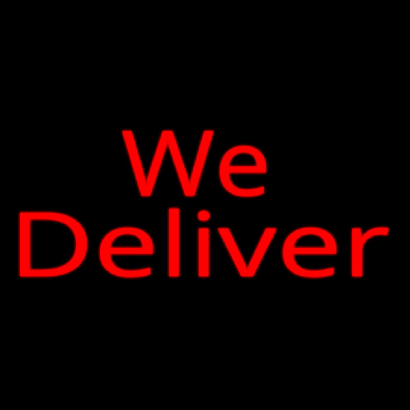 Red We Deliver Cursive Neon Sign