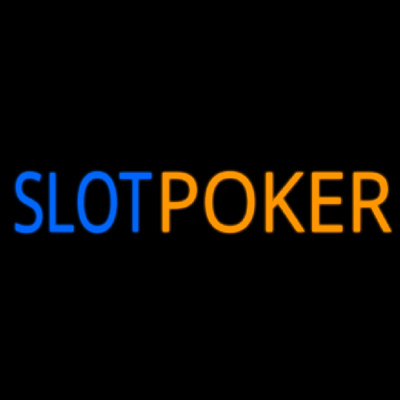 Slot Poker 2 Neon Sign