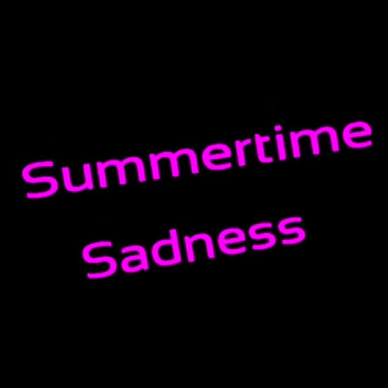 Summertime Sadness Neon Sign