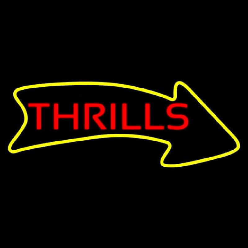 Thrills Neon Sign