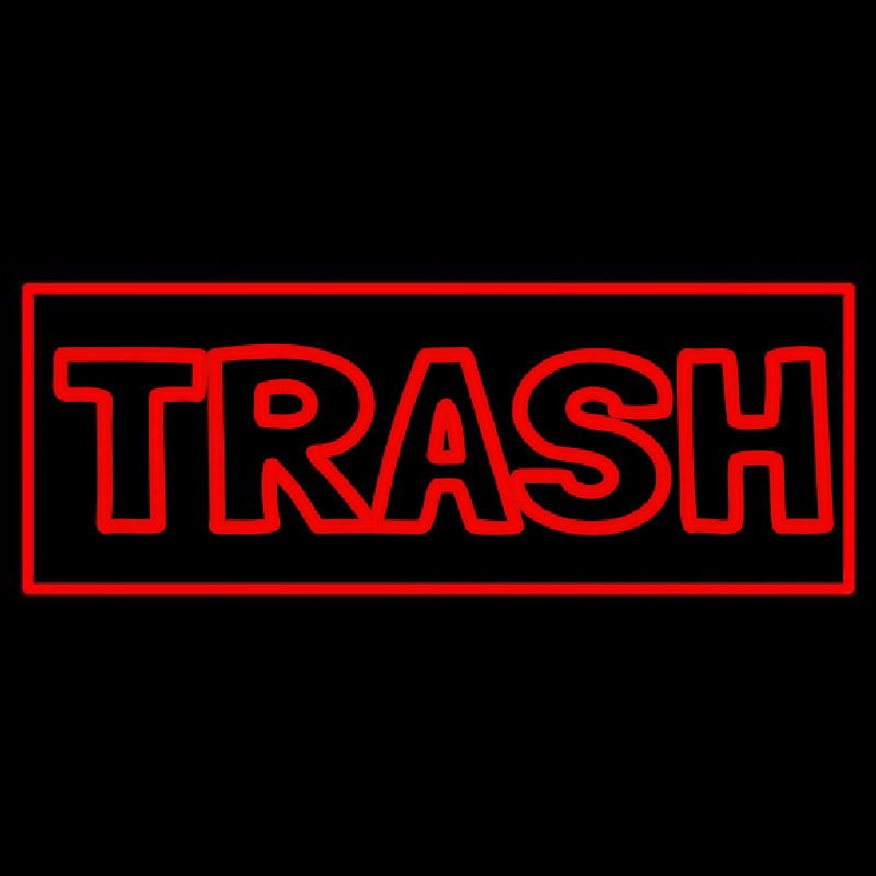 Trash Neon Sign