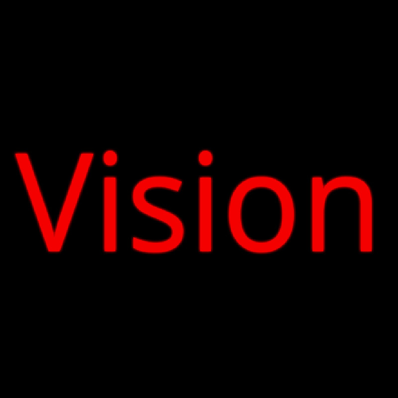 Vision Neon Sign