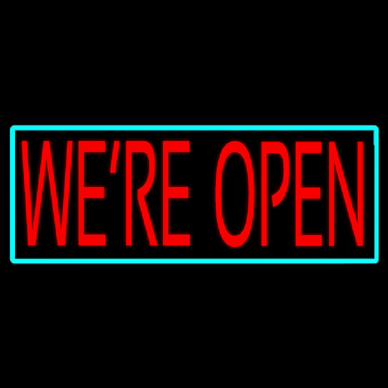 We Re Open Neon Sign