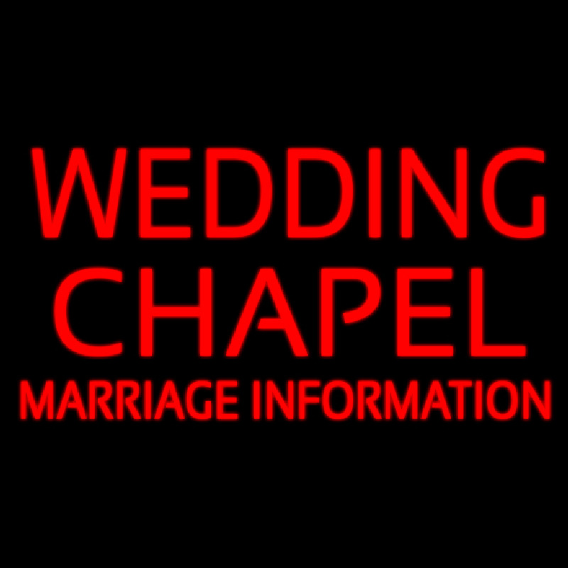 Wedding Chapel Marriage Information Neon Sign