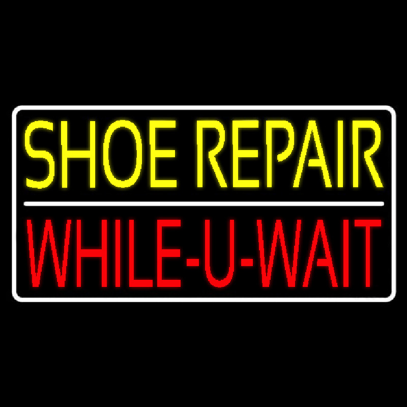 Yellow Shoe Repair Red While You Wait Neon Sign