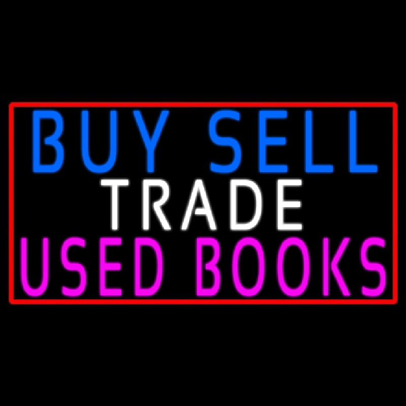 Buy Sell Trade Used Books Neon Sign