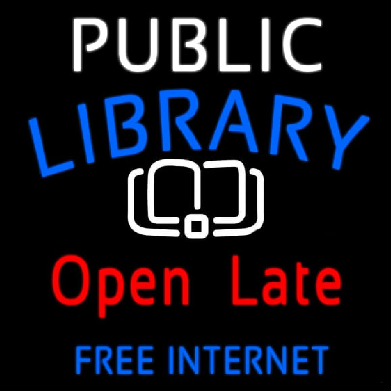 Public Library Open Late Free Internet Neon Sign