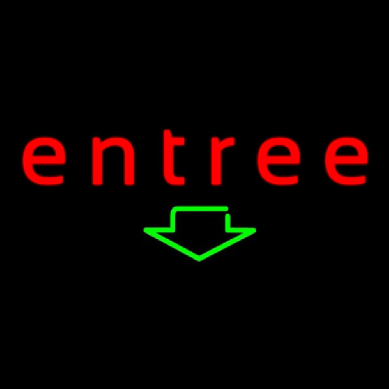 Entree Neon Sign