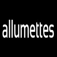 Allumettes Neon Sign