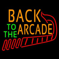 Back To The Arcade Neon Sign