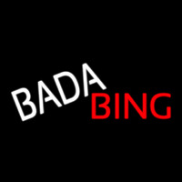 Bada Bing Neon Sign