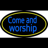 Blue Come And Worship Neon Sign