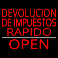 Devolucion De Impuestos Rapido Open Neon Sign