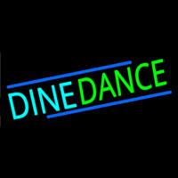 Dine Dance Neon Sign