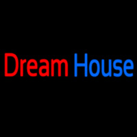 Dream House Neon Sign