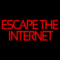 Escape The Internet Neon Sign