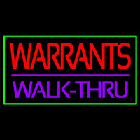 Green Border Warrants Walk Thru Neon Sign