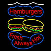 Hamburgers Fresh Always Hot Neon Sign