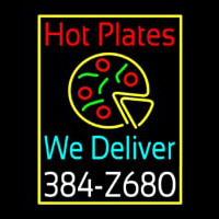 Hot Plates Pizza We Deliver Neon Sign